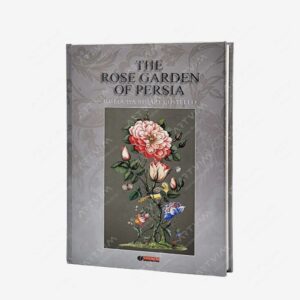 نشر یساولی : رز گاردن/ The Rose Garden Of Persia